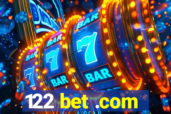 122 bet .com